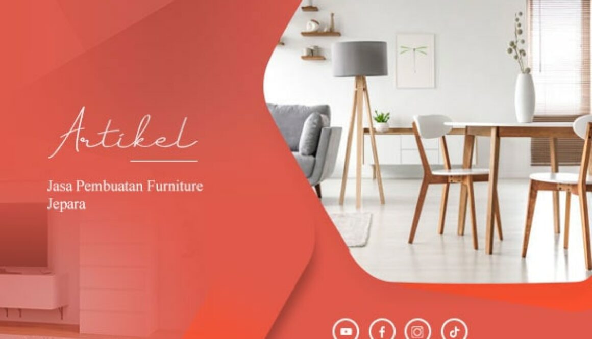Jasa Pembuatan Furniture Jepara